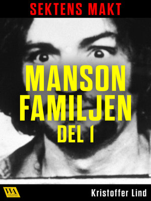 cover image of Sektens makt – Manson-familjen del 1
